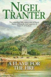 Cover of: A Flame for the Fire by Nigel G. Tranter