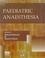 Cover of: Paediatric Anaesthesia (Hodder Arnold Publication)