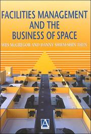 Cover of: Facilities Management and the Business of Space