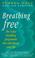 Cover of: Breathing Free