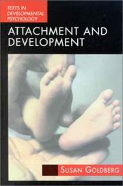 Attachment and development by Susan Goldberg