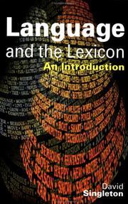 Cover of: Language and the lexicon: an introduction