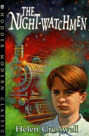 Cover of: The Night-watchmen by Helen Cresswell