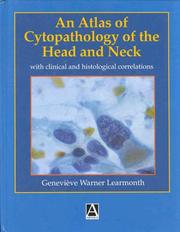 Cover of: Atlas of Cytopathology of the Head and Neck by G. Warner-Learmonth, Genevieve Warner Learmonth