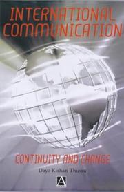 Cover of: International communication by Daya Kishan Thussu