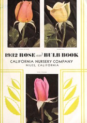 Cover of: 1932 rose and bulb book by California Nursery Co