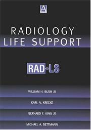 Radiology Life Support by Bernard F. King