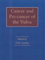 Cancer and Pre-Cancer of the Vulva by David M. Luesley