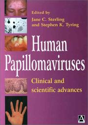 Cover of: Human papillomaviruses: clinical and scientific advances