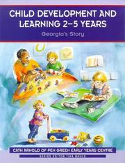 Cover of: Child Development and Learning 2-5 Years (0-8 Years S.) by Cath Arnold