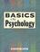 Cover of: Basics in Psychology