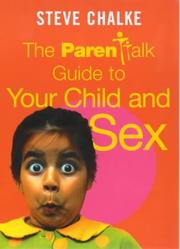 Cover of: The Parentalk Guide to Your Child and Sex