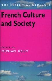 Cover of: French Culture and Society by Michael Kelly