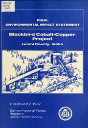 Cover of: Final environmental impact statement: Blackbird Cobalt-Copper Project, Lemhi County, Idaho. --