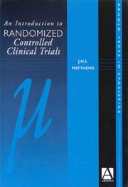 Cover of: An Introduction to Randomised Controlled Clinical Trials by J. N. S. Matthews