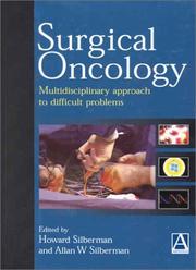 Cover of: Surgical Oncology by Howard Silberman, Allan W. Silberman, Howard Silberman, Allan W. Silberman