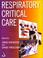 Cover of: Respiratory Critical Care (Hodder Arnold Publication)