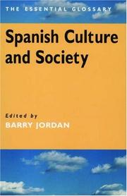 Cover of: Spanish Culture and Society: The Essential Glossary