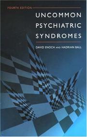 Cover of: Uncommon Psychiatric Syndromes (Hodder Arnold Publication) by M. David Enoch, Hadrian N. Ball