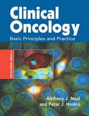 Clinical oncology by Anthony J. Neal, Peter J. Hoskin