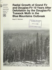 Cover of: Radial growth of grand fir and douglas-fir 10 years after defoliation by the douglas-fir tussock moth in the Blue Mountains outbreak