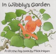 Cover of: In Wibbly's Garden (Wibbly Pig) by Mick Inkpen
