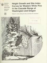 Cover of: Height growth and site index curves for western white pine in the Cascade Range of Washington and Oregon