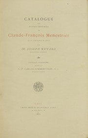 Catalogue des oeuvres imprimées de Claude-François Menestrier by Joseph Renard