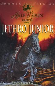 Cover of: Horses of Half-Moon Ranch: Jethro Junior (Half Moon Ranch Series)