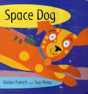 Cover of: Space Dog by Vivian French, Vivian French