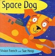 Cover of: Space Dog by Vivian French, Vivian French