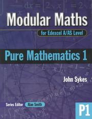 Cover of: Pure Mathematics (Modular Maths for Edexcel A/AS Level) by John Sykes, David O'Meara, Alan Smith
