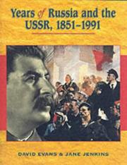 Years of Russia and the USSR, 1851-1991 by David Evans, Jane Jenkins
