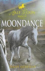 Cover of: Moondance (Horses of Half-moon Ranch) | Jenny Oldfield