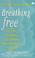 Cover of: Breathing Free
