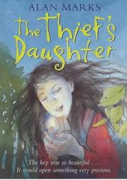 Cover of: The Thief's Daughter by Alan Marks
