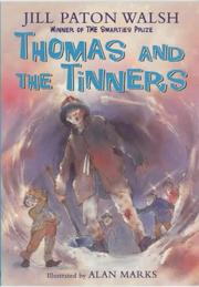 Thomas and the Tinners by Jill Paton Walsh