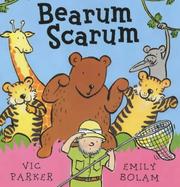 Cover of: Bearum Scarum by Victoria Parker