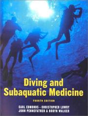 Diving and subaquatic medicine by Carl Edmonds