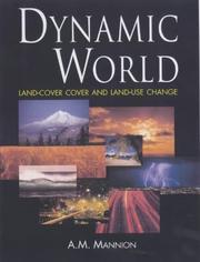 Cover of: Dynamic world: land-cover and land-use change