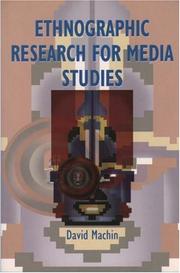 Cover of: Ethnographic research for media studies by David Machin