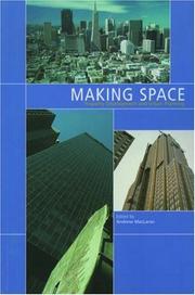 Cover of: Making Space: Property Development and Urban Planning (Arnold Publication)