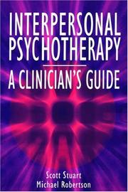 Cover of: Interpersonal Psychotherapy (Medicine) by Scott Stuart, Michael Robertson