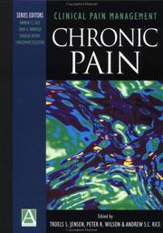 Cover of: Clinical Pain Management by Troels S Jensen, Peter R. Wilson, Andrew S C Rice