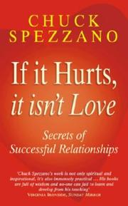 Cover of: If It Hurts, It Isn't Love by Chuck Spezzano