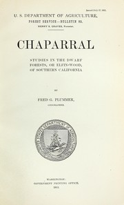 Cover of: Chaparral: studies in the dwarf forests, or elfin-wood, of southern California