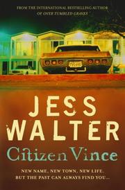 Cover of: CITIZEN VINCE by Jess Walter