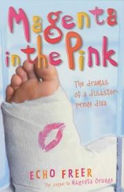 Cover of: Magenta in the Pink: The Dramas of a Disaster-Prone Diva (Bite S.)