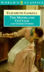 Cover of: The moorland cottage and other stories by Elizabeth Cleghorn Gaskell