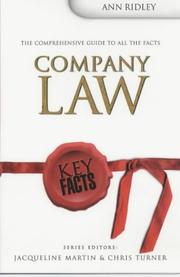 Cover of: Company Law (Key Facts Law S.) by Ann Ridley, Jacqueline Martin, Chris Turner